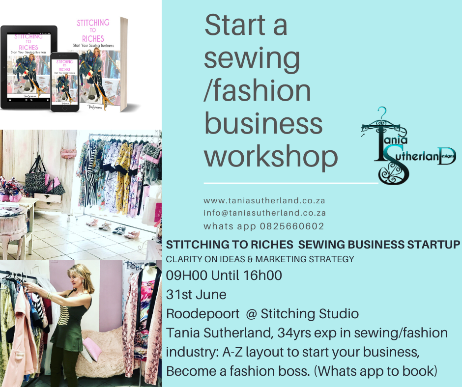 Start now. Start your sewing business. Tania Sutherland